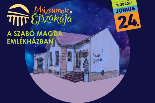 Múzeumok Éjszakája a Szabó Magda Emlékházban